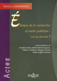 Ethique de la recherche et santé publique : Où en est-on ?