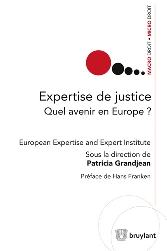 Expertise de justice. Quel avenir en Europe ?