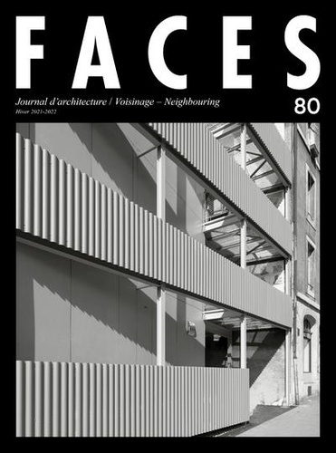 Luca Pattaroni - Faces N° 80, hiver 2021-2022 : Voisinage.