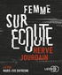 Hervé Jourdain - Femme sur écoute. 2 CD audio MP3