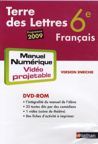  Nathan - Français 6e Terre des Lettres - DVD-ROM Manuel numérique vidéo projetable, programme 2009.