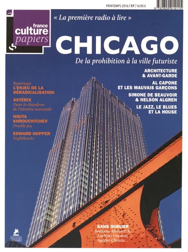 Jean-Michel Djian - France Culture Papiers N° 17, printemps 2016 : Chicago.