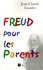 Freud pour les Parents