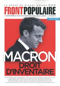 Jean-Baptiste Roques - Front populaire Hors-série 2 : Macron, droit d'inventaire.