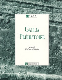 Gallia Préhistoire N° 49, 2007.pdf