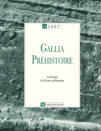 Joël Vital et Jean Vaquer - Gallia Préhistoire N° 49, 2007 : .