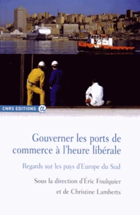Gouverner les ports de commerce à l'heure libérale