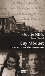 Odette Nilès - Guy Môquet - Mon amour de jeunesse.