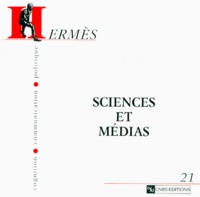 Suzanne de Cheveigné - Hermès N° 21 : Sciences et médias.