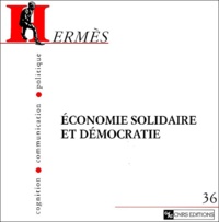  Collectif - Hermès N° 36 : Economie solidaire et démocratie.