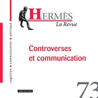 Romain Badouard et Clément Mabi - Hermès N° 73 : Controverses et communication.