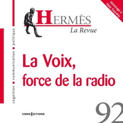 Hermès N° 92 La Voix, force de la radio