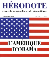 Pierre Melandri et Jean-Luc Racine - Hérodote N° 132, 1er trimestr : L'Amérique d'Obama.