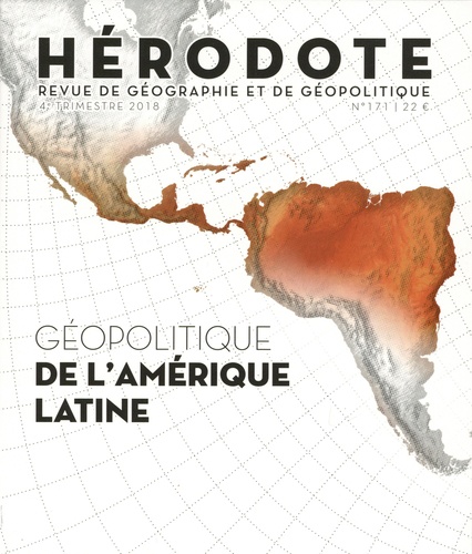 Hérodote N° 171, 4e trimestre 2018 De l'Amérique latine