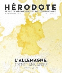 Béatrice Giblin et Yves Lacoste - Hérodote N° 175, 4e trimestre 2019 : L'Allemagne, trente ans après - 1989-2019.