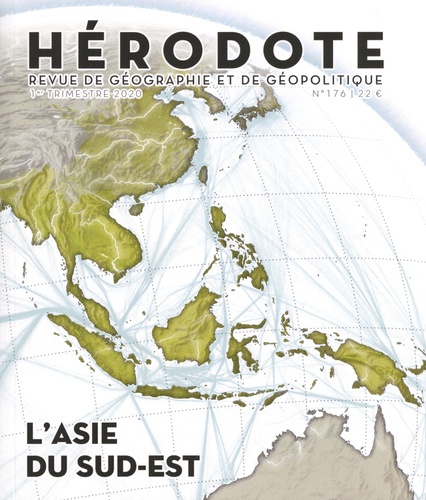 Hérodote N° 176, 1er trimestre 2020 L'Asie du sud-est