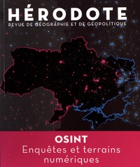 Béatrice Giblin - Hérodote N° 186, 3e trimestre 2022 : Osint : Enquêtes et terrains numériques.