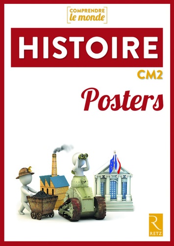Histoire CM2 Comprendre le monde Posters