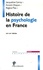 Histoire de la psychologie en France. XIXe-XXe siècles