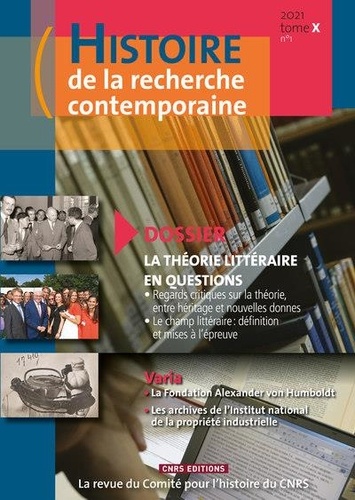 Histoire de la recherche contemporaine Tome 10 N°10 1/2021 La théorie littéraire en question