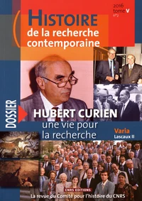 Hubert Curien, une vie pour la recherche