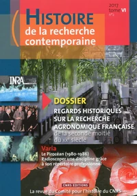 Regards historiques sur la recherche agronomique française de la seconde moitié du XXe siècle
