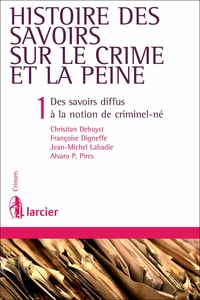 Histoire des savoirs sur le crime et la peine