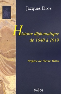 Jacques Droz - Histoire diplomatique de 1648 à 1919.