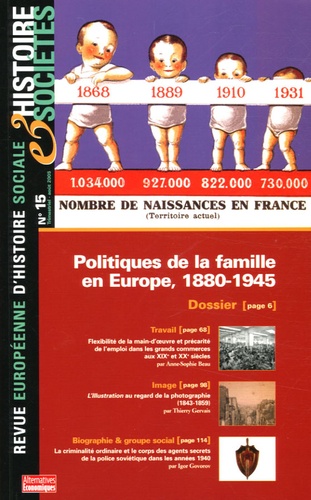 Virginie de Luca - Histoire & Sociétés N° 15, Août 2005 : Politiques de la famille en Europe, 1880-1945.