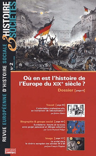  Alternatives économiques - Histoire & Sociétés N° 2, 2e Trimestre 2 : Où en est l'histoire de l'Europe du XIXe siècle ?.