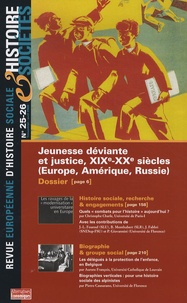 Eric Pierre - Histoire & Sociétés N° 25-26, Avril 2008 : Jeunesse déviante et justice, XIXe-XXe siècles (Europe, Amérique, Russie).