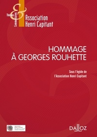  Association Henri Capitant - Hommage à Georges Rouhette.