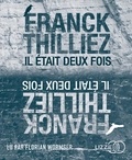 Franck Thilliez - Il était deux fois. 2 CD audio MP3