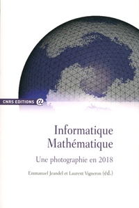 Emmanuel Jeandel et Laurent Vigneron - Informatique mathématique - Une photographie en 2018.