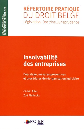 Insolvabiliité des entreprises. Dépistage, mesures préventives et procédures de réorganisation judiciaire