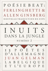 Juan Gelman et Allen Ginsberg - Inuits dans la jungle N° 2 : .