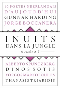 Benno Barnard - Inuits dans la jungle N° 6 : 10 poètes néerlandais.