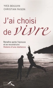 J'ai choisi de vivre
