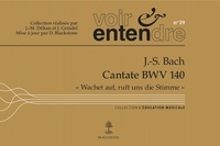 Jean-Marc Déhan et Jacques Grindel - J.-S. Cantate BWV 140 - "Wachet auf, ruft uns die Stimme".
