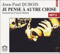 Je pense à autre chose