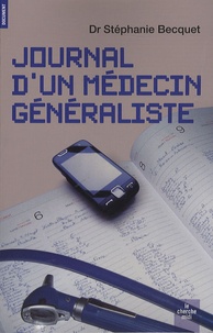 Stéphanie Becquet - Journal d'un médecin généraliste.