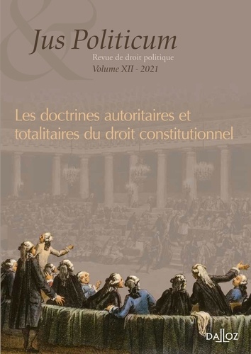 Jus Politicum N° 12, 2021 Les doctrines autoritaires et totalitaires du droit constitutionnel