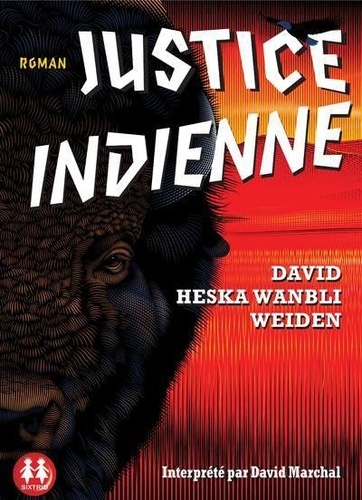 David Heska Wanbli Weiden - Justice indienne. 1 CD audio MP3