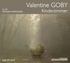 Valentine Goby - Kinderzimmer. 1 CD audio MP3