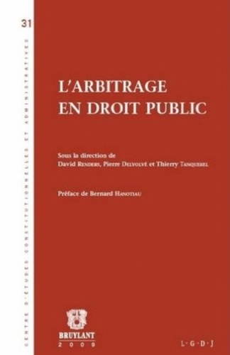 David Renders et Pierre Delvolvé - L'arbitrage en droit public.
