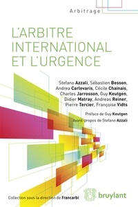 Sébastien Besson et Cécile Chainais - L'arbitrage international et l'urgence.