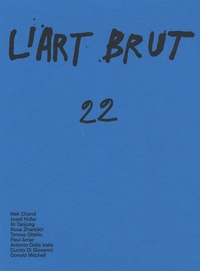 Nek Chand et Josef Hofer - L'Art Brut N° 22 : .