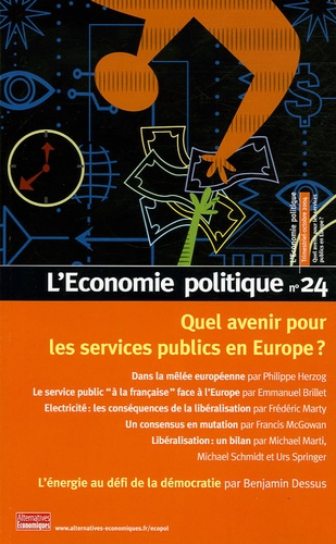 Philippe Herzog et Emmanuelle Brillet - L'Economie politique N° 24, Octobre 2004 : Quel avenir pour les services publics en Europe ?.