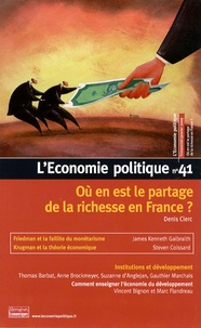 Denis Clerc - L'Economie politique N° 41, Janvier 2009 : Où en est le partage de la richesse en France ?.