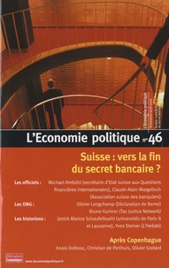 Suisse : vers la fin du secret bancaire ?